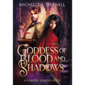Goddess of Blood and Shadows