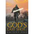 God's Last Shot...