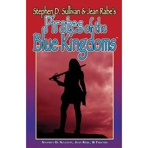 Pirates Of The Blue Kingdoms
