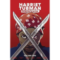 Harriet Tubman: Demon Slayer Vol. 1