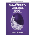 The Shattered Faberge Egg: Special Edition