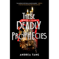 These Deadly Prophecies