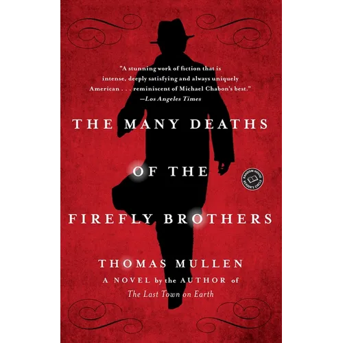 The Many Deaths of the Firefly Brothers