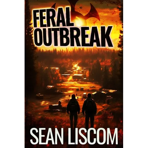 Feral Outbreak