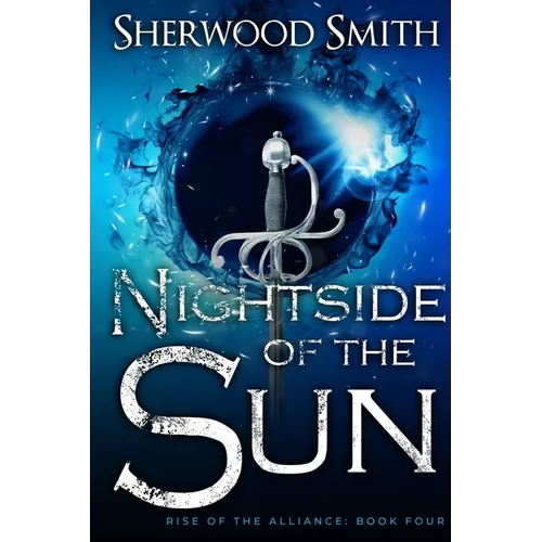 Rise of the Alliance IV: Nightside of the Sun