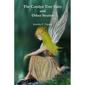 The Catalpa Tree Fairy and Other Stories