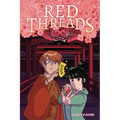 Red Threads: A Graphic Novel