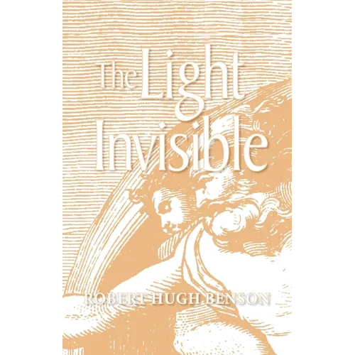The Light Invisible
