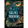 The Gilded Mirror: A retelling fairy tale romance
