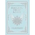 Feathers, Frost & Fate
