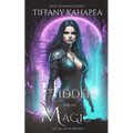 Hidden Magic: The Call of The Prophecy