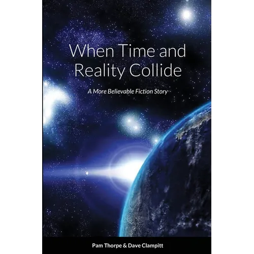 When Time and Reality Collide
