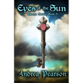Eyes of the Sun (Kilenya Series, 5)