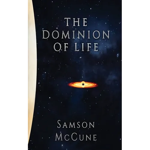 The Dominion of Life: A Hard Science Fiction Horror Novel
