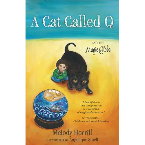 A Cat Called Q and the Magic Globe