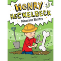 Henry Heckelbeck Dinosaur Hunter