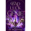 Bad Luck Genie: An Urban Fantasy Folly