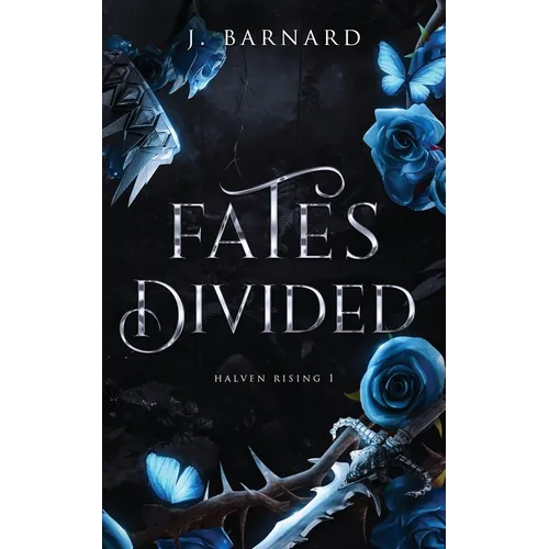 Fates Divided
