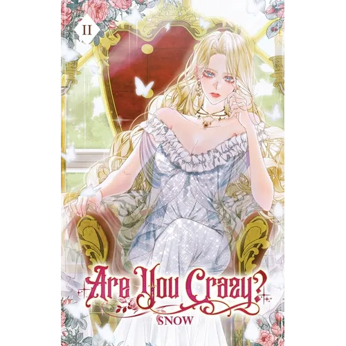 Are You Crazy?: Volume II (Light Novel)