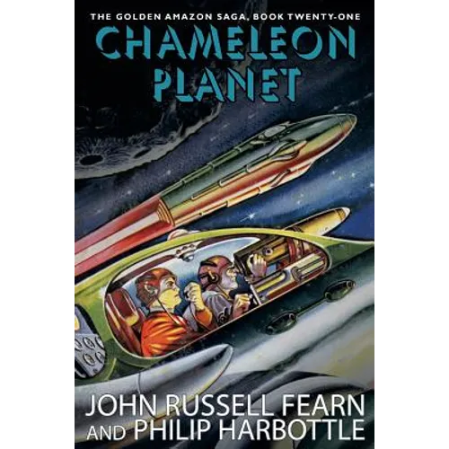 Chameleon Planet: The Golden Amazon Saga, Book 21