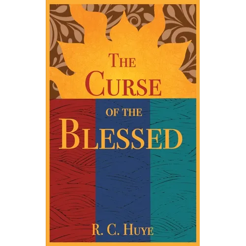 The Curse of the Blessed