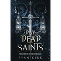 A Day for Dead Saints
