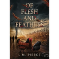Of Flesh and Feathers