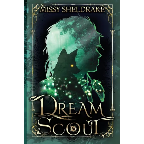 Dream Scout: A Coming of Age Fantasy Adventure
