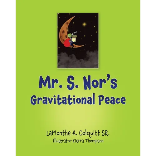Mr. S. Nor's Gravitational Peace