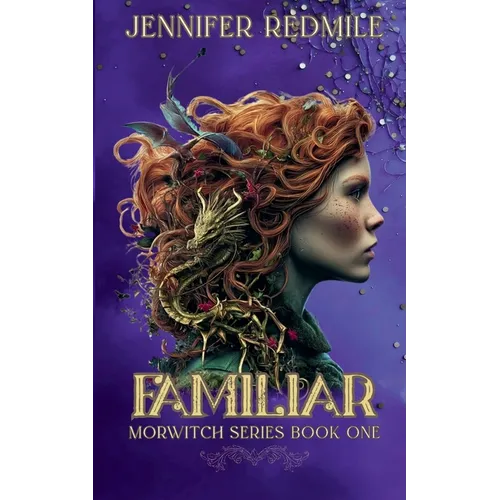 Familiar: Morwitch Series Book 1