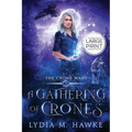 A Gathering of Crones