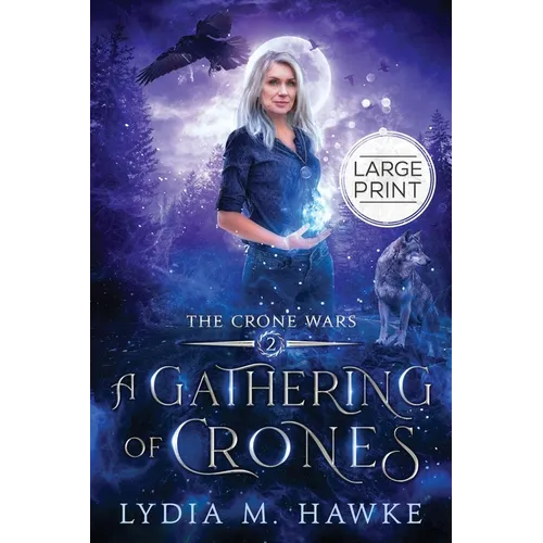 A Gathering of Crones