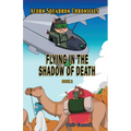 Acorn Squadron Chronicles: Flying in the Shadow of Death