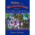 Tales of the Whosawhachits: Key Holder of the Realms Book 1