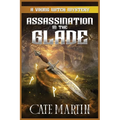 Assassination in the Glade: A Viking Witch Mystery