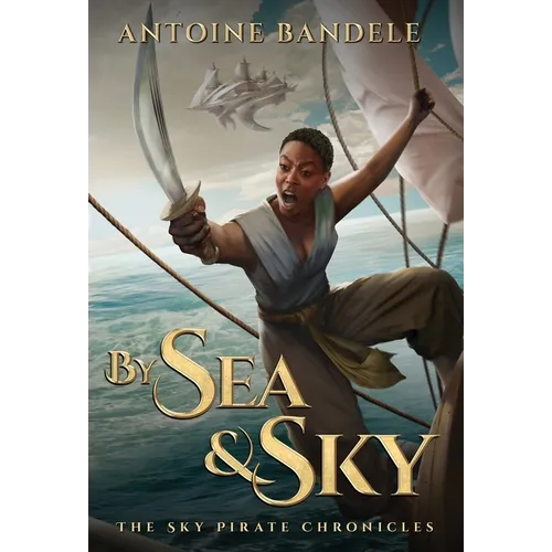 By Sea & Sky: An Esowon Story