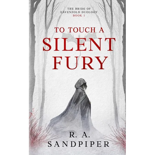 To Touch A Silent Fury