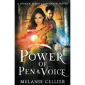 Power of Pen and Voice: A Spoken Mage Companion Novel