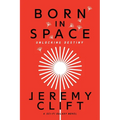 Born in Space: Unlocking Destiny