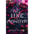 How to Fall in Like with a Monster
