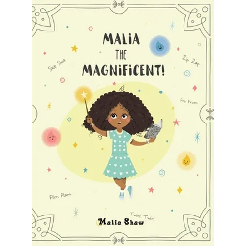 Malia the Magnificent!
