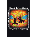 Good Intentions: The Multiverse Refugees Trilogy: First Pie in the Face