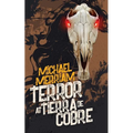 Terror at Tierra de Cobre