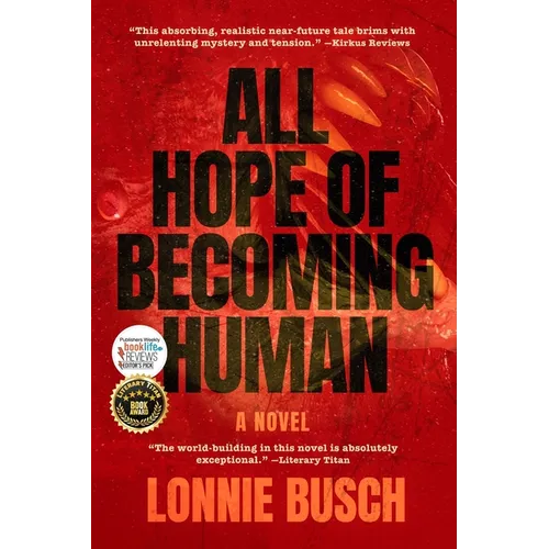 All Hope of Becoming Human