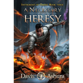 A Necessary Heresy