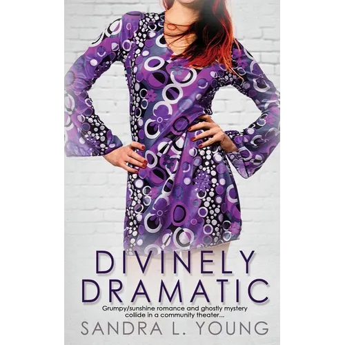 Divinely Dramatic
