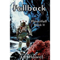 Fallback: Planetfall Book II