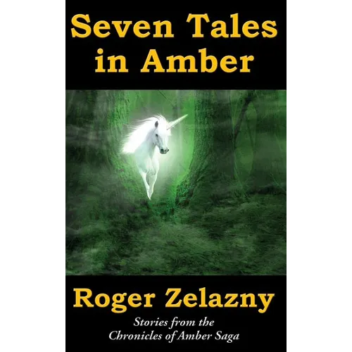 Seven Tales in Amber