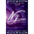 Nova Academy: A slow burn, why choose, alien romance