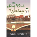 The Sweet Birds of Gorham